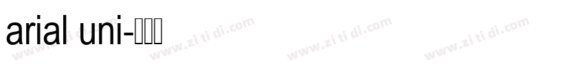 arial uni字体转换